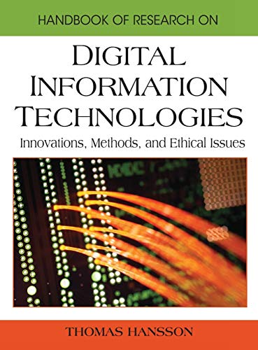 Handbook of Research on Digital Information Technologies Innovations, Methods,  [Hardcover]
