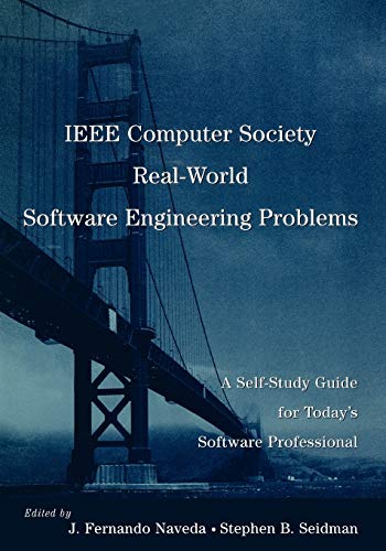 IEEE Computer Society Real-World Software Engineering Problems A Self-Study Gui [Paperback]