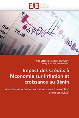 Impact Des Crdits  L'conomie Sur Inflation Et Croissance Au Bnin Une Analys [Paperback]