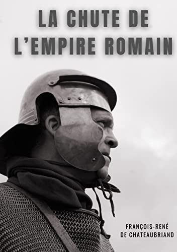 La Chute De L'Empire Romain