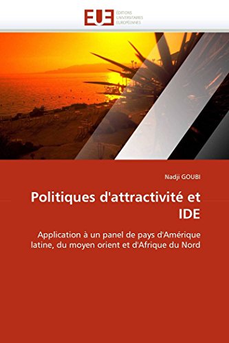Politiques D'attractivit Et Ide Application  Un Panel De Pays D'amrique Lati [Paperback]