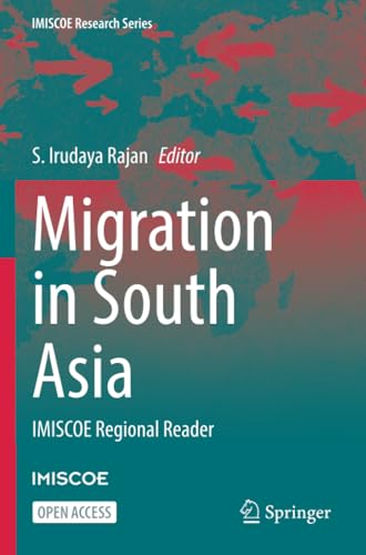 Migration in South Asia IMISCOE Regional Reader [Paperback]