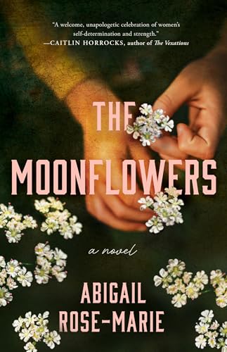 The Moonflowers A Novel [Paperback]
