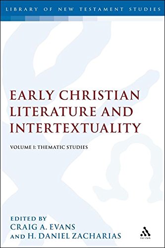 Early Christian Literature and Intertextuality Volume 1 Thematic Studies [Hardcover]