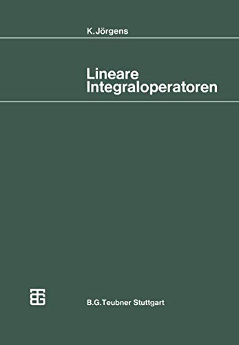Lineare Integraloperatoren [Paperback]