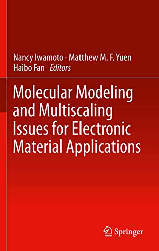 Molecular Modeling and Multiscaling Issues for Electronic Material Applications [Hardcover]