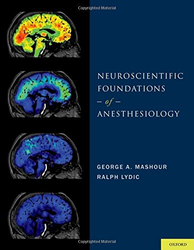 Neuroscientific Foundations of Anesthesiology [Hardcover]