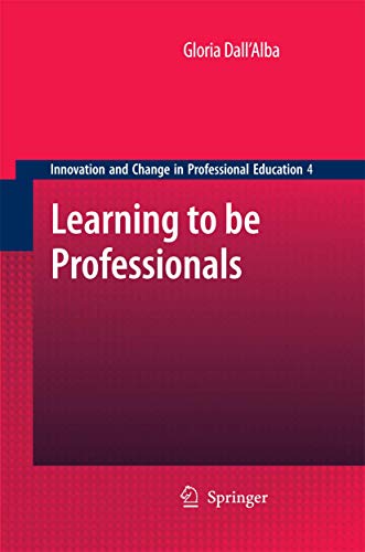 Learning to be Professionals [Paperback]