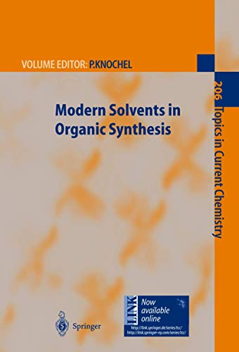 Modern Solvents in Organic Synthesis [Paperback]