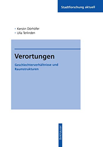 Verortungen Geschlechterverhltnisse und Raumstrukturen [Paperback]