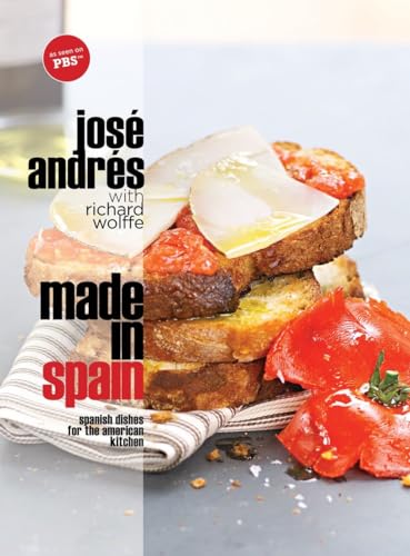 Made in Spain Spanish Dishes for the American Kitchen A Cookbook [Hardcover]