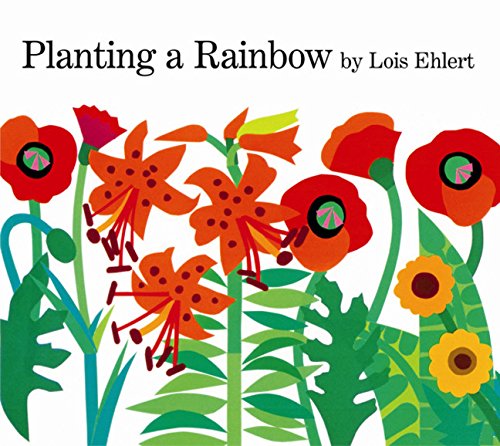 Planting a Rainbow [Hardcover]