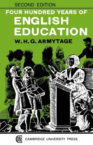 Four Hundred Years of English Education [Paperback]