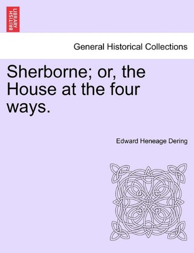 Sherborne or, the House at the Four Ways [Paperback]