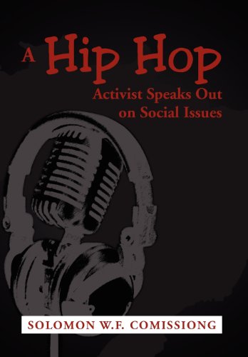 Hip Hop Activist Speaks Out on Social Issues [Hardcover]