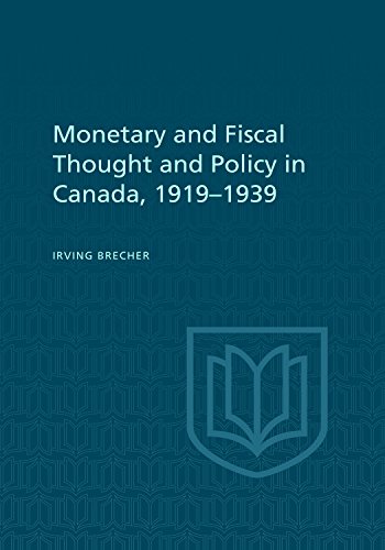 Monetary And Fiscal Thought And Policy In Canada, 1919-1939 (heritage) [Paperback]