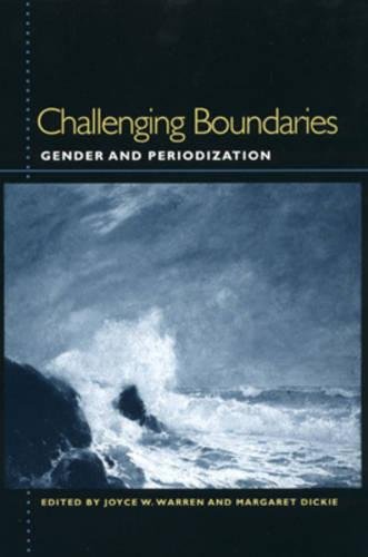 Challenging Boundaries Gender and Periodization [Paperback]