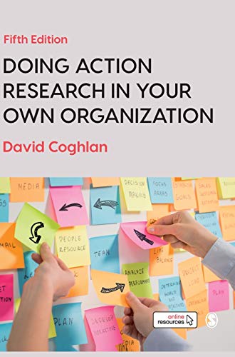 Doing Action Research in Your Own Organization [Hardcover]
