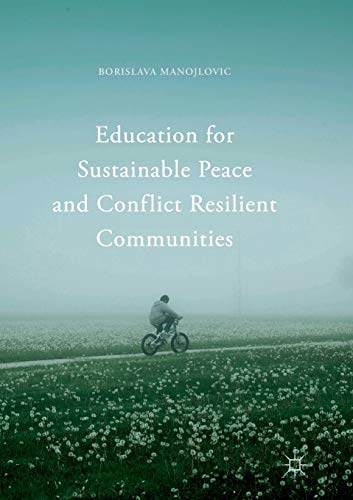 Education for Sustainable Peace and Conflict Resilient Communities [Paperback]
