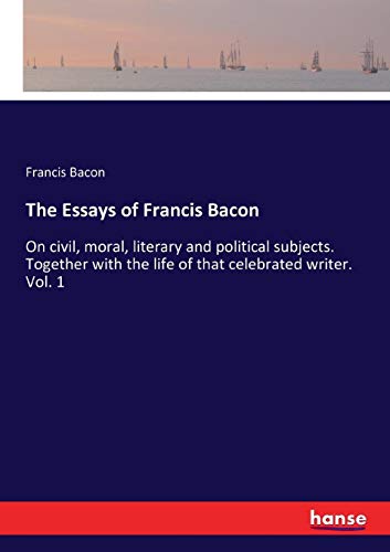 Essays of Francis Bacon [Paperback]