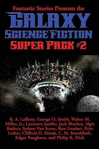 Fantastic Stories Presents The Galaxy Science Fiction Super Pack 2 [Paperback]
