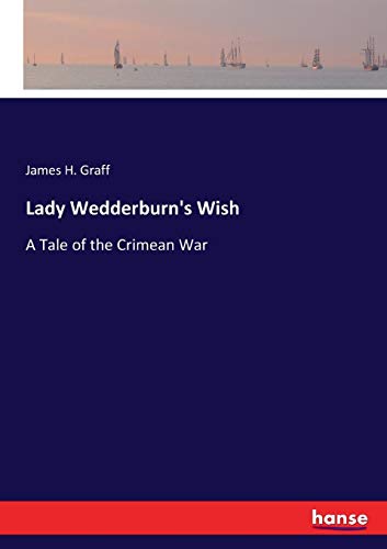 Lady Wedderburn's Wish [Paperback]