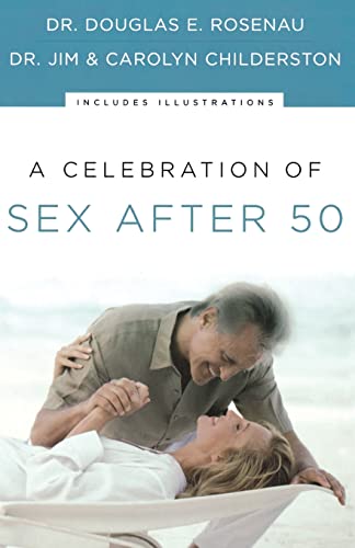 A Celebration of Sex After 50 [Paperback]