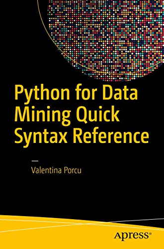 Python for Data Mining Quick Syntax Reference [Paperback]