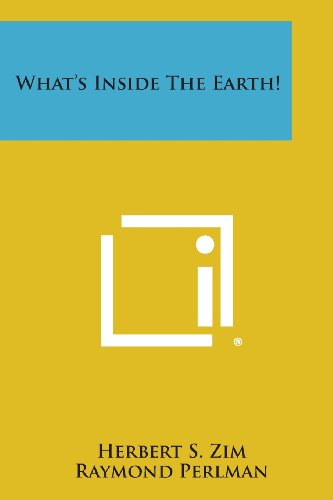 What's Inside the Earth [Paperback]