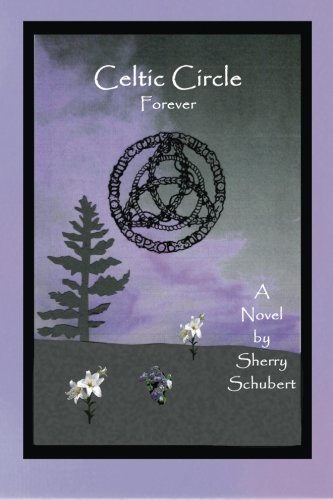 Celtic Circle Forever [Paperback]
