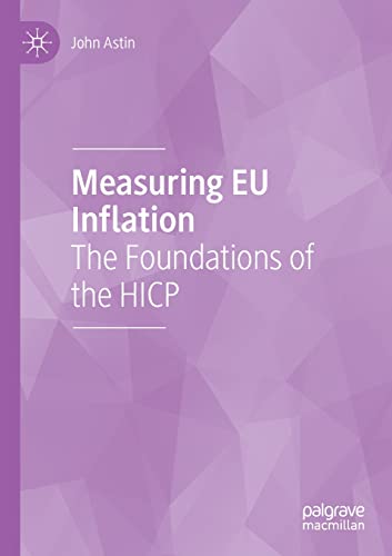 Measuring EU Inflation The Foundations of the HICP [Paperback]