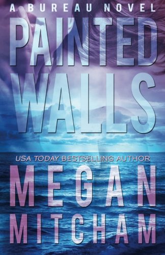 Painted Walls (bureau Series) (volume 2) [Paperback]