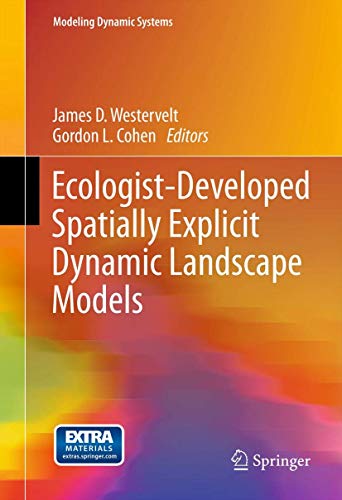 Ecologist-Developed Spatially-Explicit Dynamic Landscape Models [Hardcover]