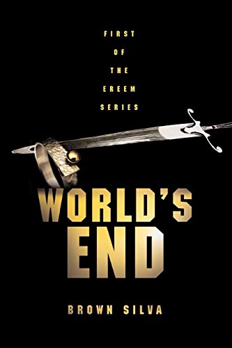 World's End  First of the Ereem Series [Paperback]