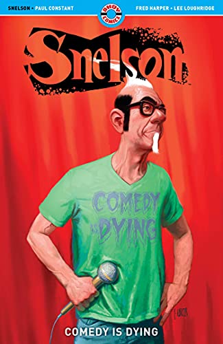 Snelson Comedy is Dying [Paperback]