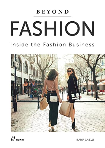 Beyond Fashion Inside the Fashion Business [Paperback]
