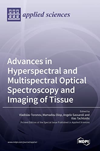 Advances In Hyperspectral And Multispectral Optical Spectroscopy And Imaging Of