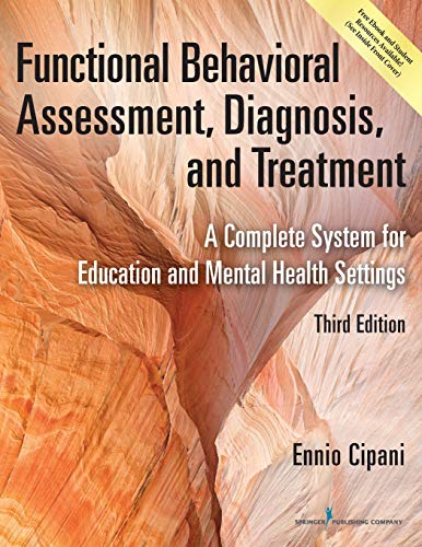 Functional Behavioral Assessment, Diagnosis, and Treatment A Complete System fo [Paperback]