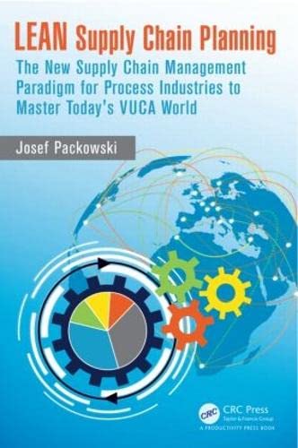 LEAN Supply Chain Planning The New Supply Chain Management Paradigm for Process [Hardcover]