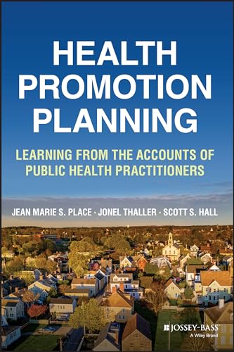 Health Promotion Planning Learning from the Accounts of Public Health Practitio [Paperback]