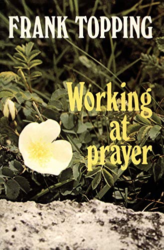 Working at Prayer [Paperback]