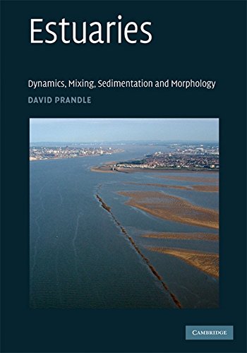Estuaries Dynamics, Mixing, Sedimentation and Morphology [Hardcover]