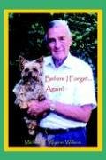 Before I Forget . . . Again [Hardcover]