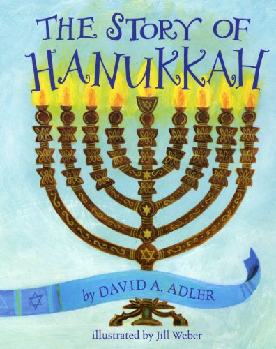 The Story Of Hanukkah [Paperback]