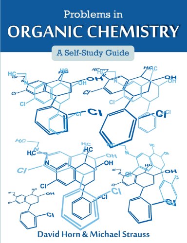 Problems In Organic Chemistry A Self-Study Guide [Paperback]
