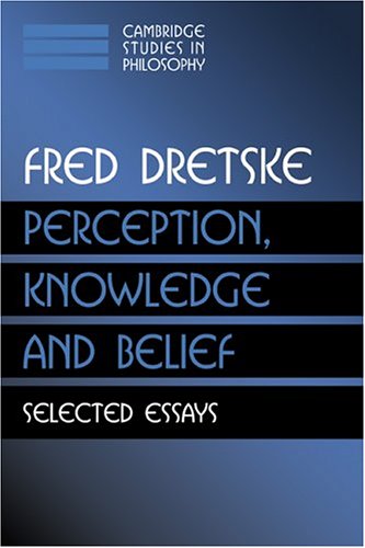 Perception, Knowledge and Belief Selected Essays [Paperback]
