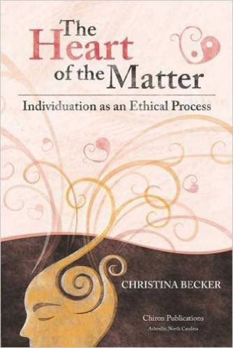 The Heart Of The Matter- Individuation As An Ethical Process - Paperback [Paperback]