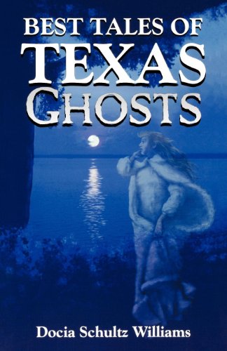 Best Tales of Texas Ghosts [Paperback]
