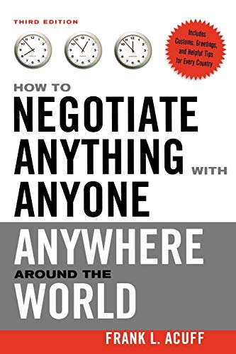 How to Negotiate Anything with Anyone Anywhere Around the World [Paperback]