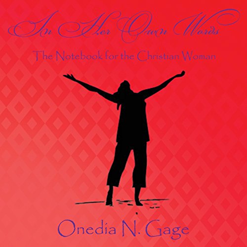 In Her Own Words The Notebook For The Christian Woman [Paperback]